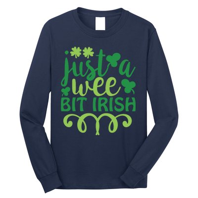 Just A Wee Bit Irish St Pattricks Day Long Sleeve Shirt