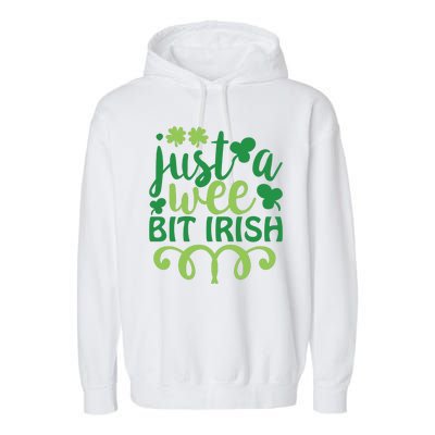 Just A Wee Bit Irish St Pattricks Day Garment-Dyed Fleece Hoodie