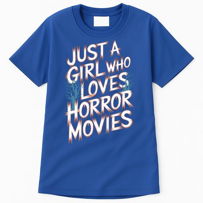 Just A Who Loves Horror Movies Horror Film Spooky Vibes Cool Gift Tall T-Shirt