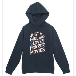 Just A Who Loves Horror Movies Horror Film Spooky Vibes Cool Gift Urban Pullover Hoodie