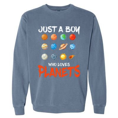 Just A Who Loves Planets Space Dwarf Solar System Gift Garment-Dyed Sweatshirt