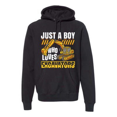 Just A Who Loves Excavators Construction Vehicle Funny Premium Hoodie