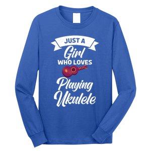 Just A Who Loves Playing Ukulele Uke Ukulele Gift Long Sleeve Shirt