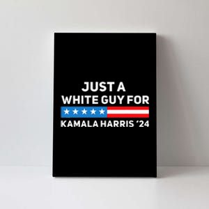 Just A White Guy For Kamala Harris 2024 President Election Canvas