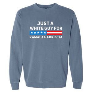 Just A White Guy For Kamala Harris 2024 President Election Garment-Dyed Sweatshirt