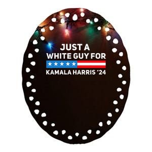 Just A White Guy For Kamala Harris 2024 President Election Ceramic Oval Ornament