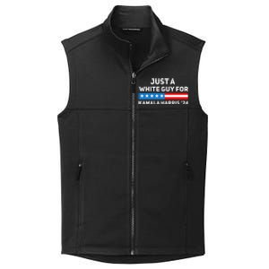 Just A White Guy For Kamala Harris 2024 President Election Collective Smooth Fleece Vest