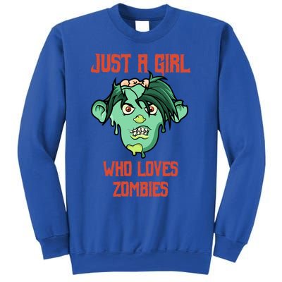 Just A Who Loves Zombies Gift Zombie Face Gift Sweatshirt