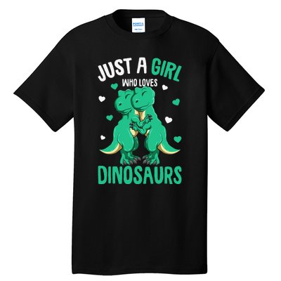 Just A Who Loves Dinosaurs TRex Dino Tall T-Shirt