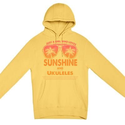 Just A Who Loves Sunshine And Ukuleles Gift Premium Pullover Hoodie