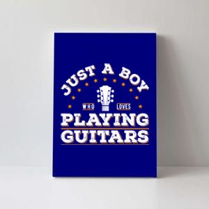 Just A Who Loves Playing Guitar Lover Cool Musician Tee Gift Canvas