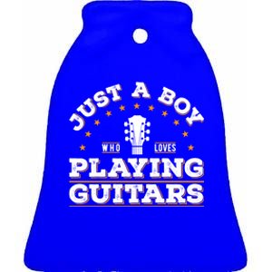 Just A Who Loves Playing Guitar Lover Cool Musician Tee Gift Ceramic Bell Ornament