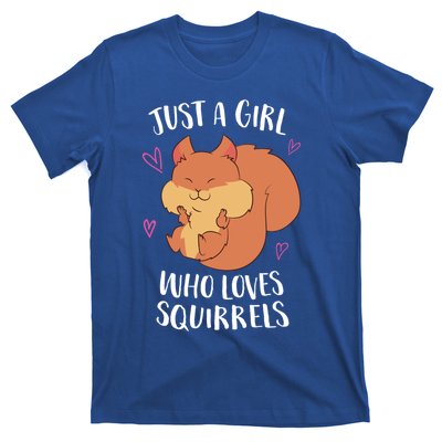 Just A Who Loves Squirrels Cute Squirrel Gift T-Shirt