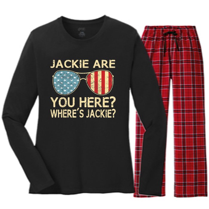 Jackie Are You Here Where's Jackie Funny Saying Women's Long Sleeve Flannel Pajama Set 