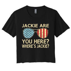 Jackie Are You Here Where's Jackie Funny Saying Women's Crop Top Tee