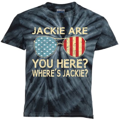 Jackie Are You Here Where's Jackie Funny Saying Kids Tie-Dye T-Shirt