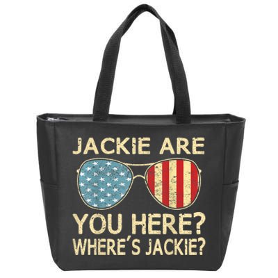 Jackie Are You Here Where's Jackie Funny Saying Zip Tote Bag