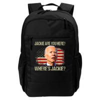 Jackie Are You Here Where's Jackie Funny Anti Joe Biden Daily Commute Backpack