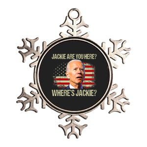 Jackie Are You Here Where's Jackie Funny Anti Joe Biden Metallic Star Ornament