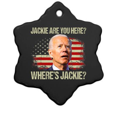 Jackie Are You Here Where's Jackie Funny Anti Joe Biden Ceramic Star Ornament