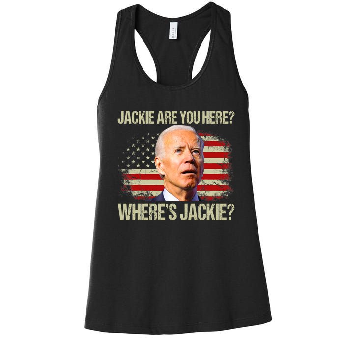 Jackie Are You Here Where's Jackie Funny Anti Joe Biden Women's Racerback Tank