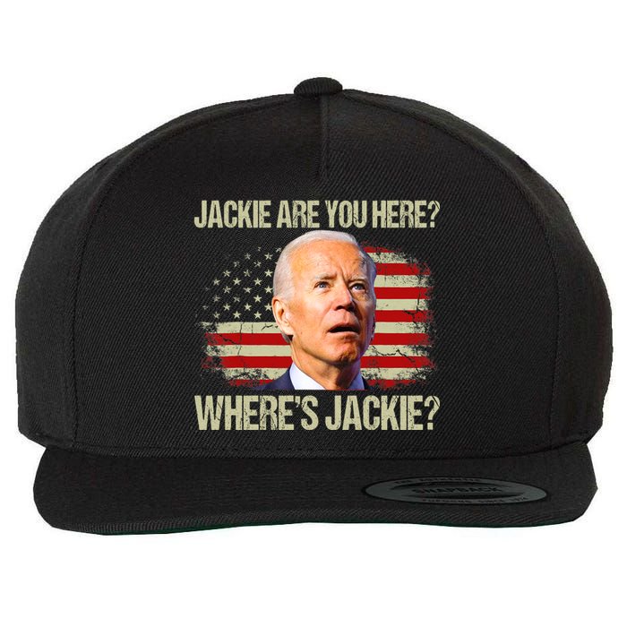 Jackie Are You Here Where's Jackie Funny Anti Joe Biden Wool Snapback Cap