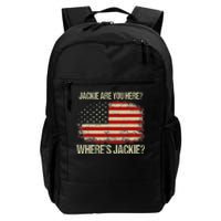 Jackie Are You Here Where's Jackie Funny Anti Joe Biden Daily Commute Backpack