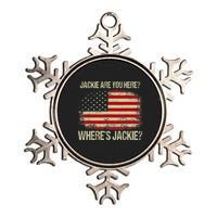 Jackie Are You Here Where's Jackie Funny Anti Joe Biden Metallic Star Ornament