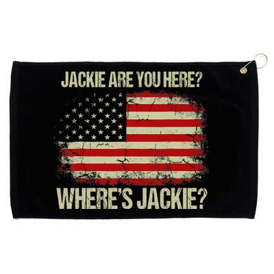 Jackie Are You Here Where's Jackie Funny Anti Joe Biden Grommeted Golf Towel