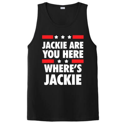 Jackie Are You Here Where's Jackie Biden President Funny Tee PosiCharge Competitor Tank