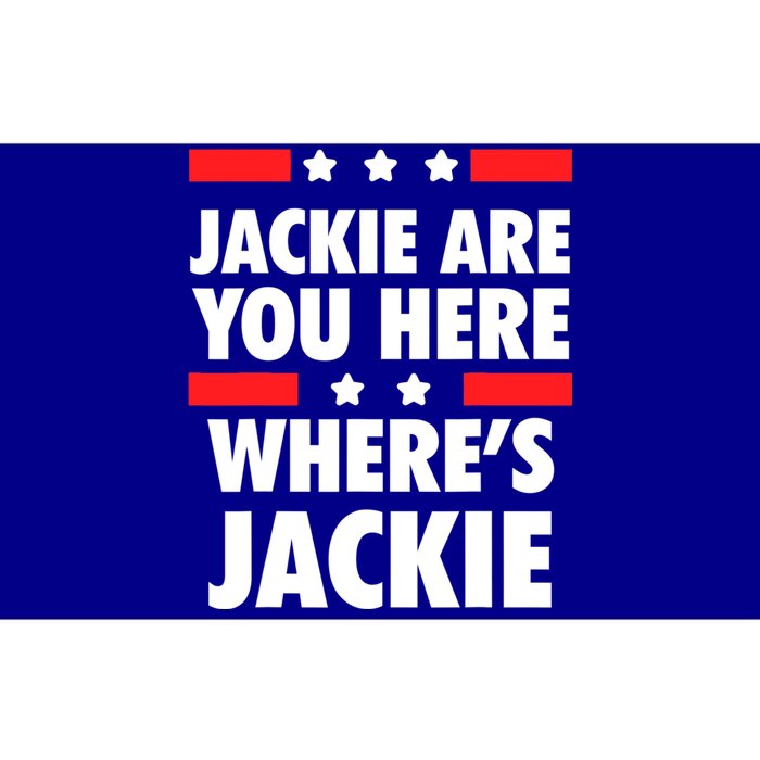 Jackie Are You Here Where's Jackie Biden President Funny Tee Bumper Sticker