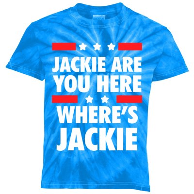 Jackie Are You Here Where's Jackie Biden President Funny Tee Kids Tie-Dye T-Shirt