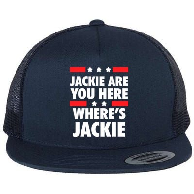 Jackie Are You Here Where's Jackie Biden President Funny Tee Flat Bill Trucker Hat