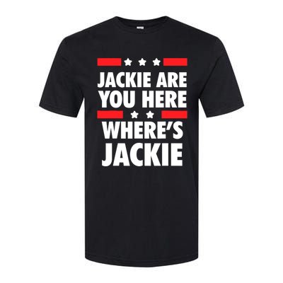 Jackie Are You Here Where's Jackie Biden President Funny Tee Softstyle® CVC T-Shirt