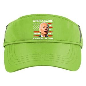 Jackie Are You Here Where's Jackie Funny Anti Joe Biden Adult Drive Performance Visor