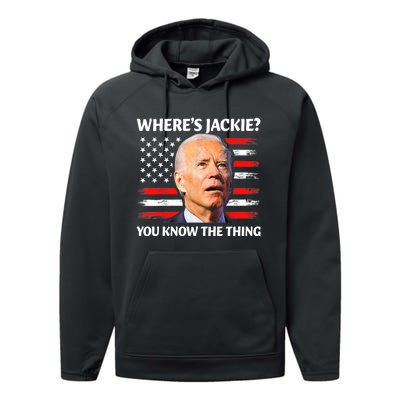 Jackie Are You Here Where's Jackie Funny Anti Joe Biden Performance Fleece Hoodie