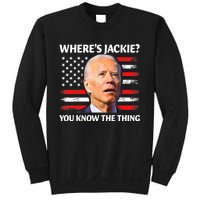 Jackie Are You Here Where's Jackie Funny Anti Joe Biden Sweatshirt