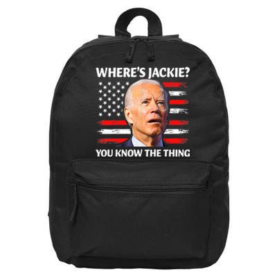 Jackie Are You Here Where's Jackie Funny Anti Joe Biden 16 in Basic Backpack