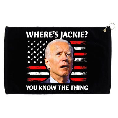 Jackie Are You Here Where's Jackie Funny Anti Joe Biden Grommeted Golf Towel