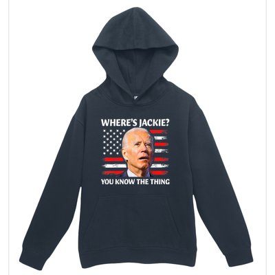 Jackie Are You Here Where's Jackie Funny Anti Joe Biden Urban Pullover Hoodie