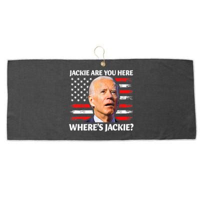 Jackie Are You Here Where's Jackie Funny Anti Joe Biden Large Microfiber Waffle Golf Towel