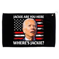 Jackie Are You Here Where's Jackie Funny Anti Joe Biden Grommeted Golf Towel