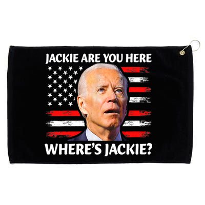 Jackie Are You Here Where's Jackie Funny Anti Joe Biden Grommeted Golf Towel