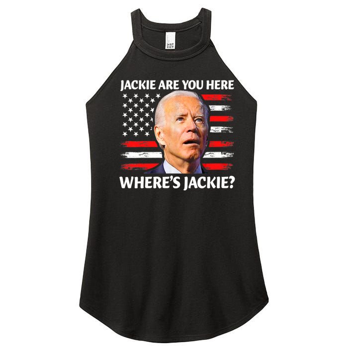 Jackie Are You Here Where's Jackie Funny Anti Joe Biden Women's Perfect Tri Rocker Tank