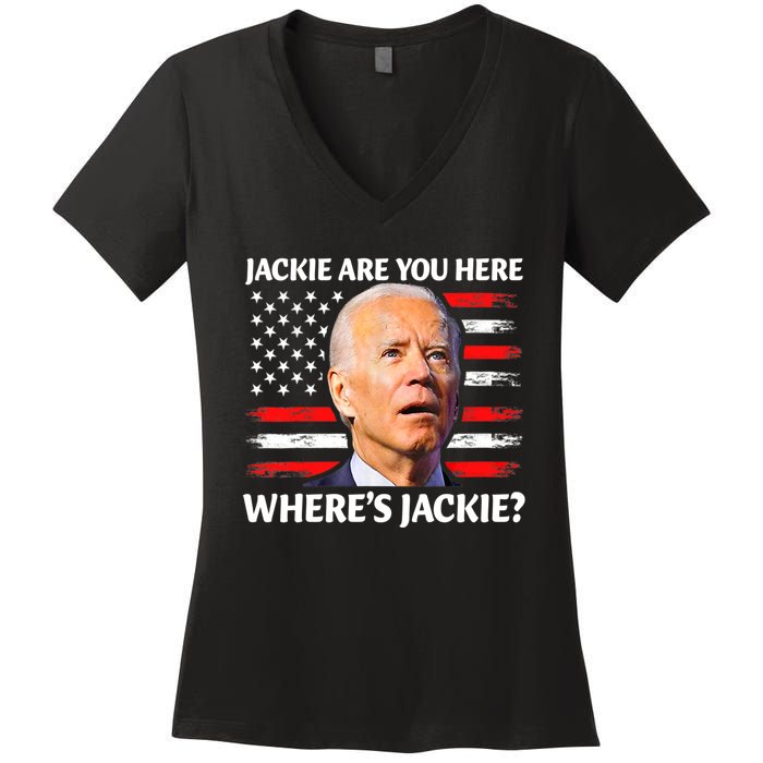 Jackie Are You Here Where's Jackie Funny Anti Joe Biden Women's V-Neck T-Shirt