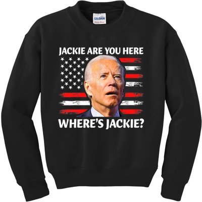 Jackie Are You Here Where's Jackie Funny Anti Joe Biden Kids Sweatshirt