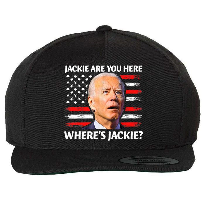 Jackie Are You Here Where's Jackie Funny Anti Joe Biden Wool Snapback Cap