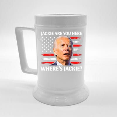 Jackie Are You Here Where's Jackie Funny Anti Joe Biden Beer Stein