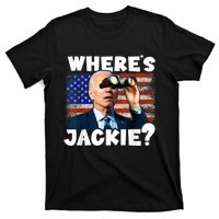 Jackie Are You Here Where's Jackie Funny Anti Joe Biden T-Shirt