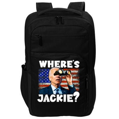 Jackie Are You Here Where's Jackie Funny Anti Joe Biden Impact Tech Backpack